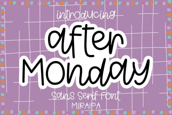 After Monday: The Font That Boosted My Bakery’s Brand