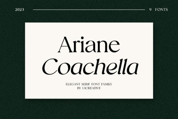 Ariane Coachella: A Serif Font for Timeless Editorial Design