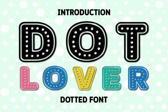 Dot Lover: A Vibrant Font for Creative Web Design