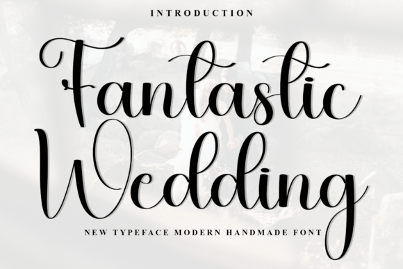 Font That Stands Out: The Power of Fantastic Wedding in Digital Marketing