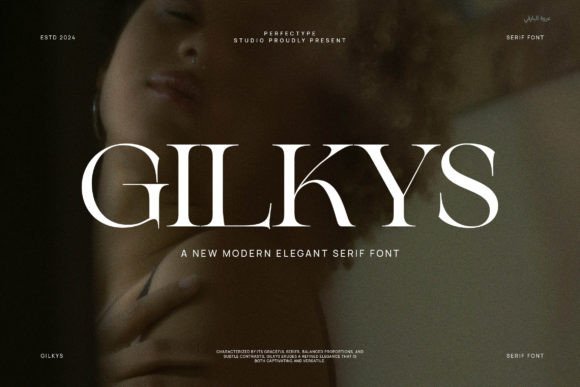 Gilkys: A Serif Font with Elegance and Class