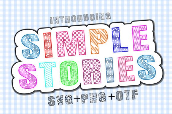 Simple Stories: A Font That Adds Personality to Branding