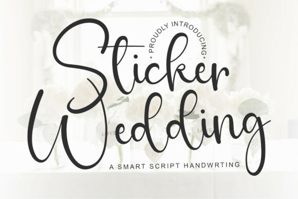Sticker Wedding: The Perfect Font for Your Brand’s Romantic Touch